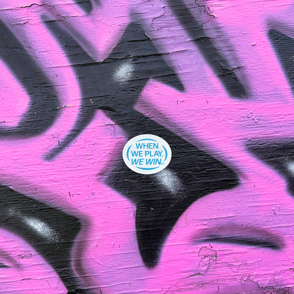 We Win Sticker