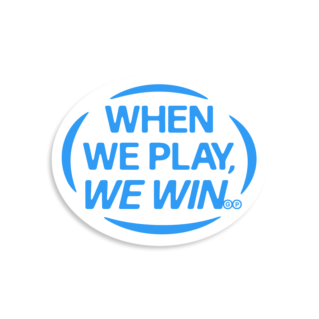 We Win Sticker
